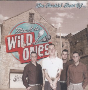 Marc & The Wild Ones - The Rockin' Beat Of... - Klik op de afbeelding om het venster te sluiten